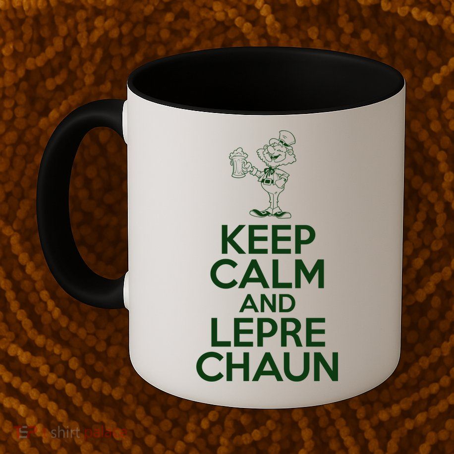 St Patrick's Day Keep Calm And Lepre Chaun  Mug
