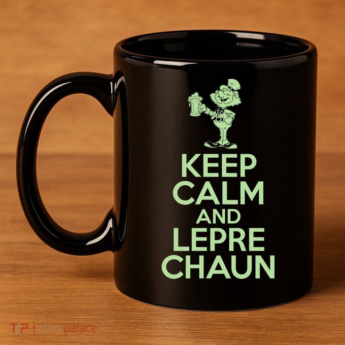 St Patrick's Day Keep Calm And Lepre Chaun  11oz C Handle Ceramic Mug