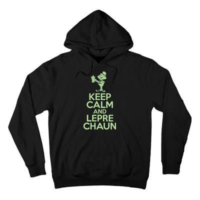 St Patrick's Day Keep Calm And Lepre Chaun  Tall Hoodie