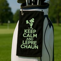St Patrick's Day Keep Calm And Lepre Chaun  Golf Towel
