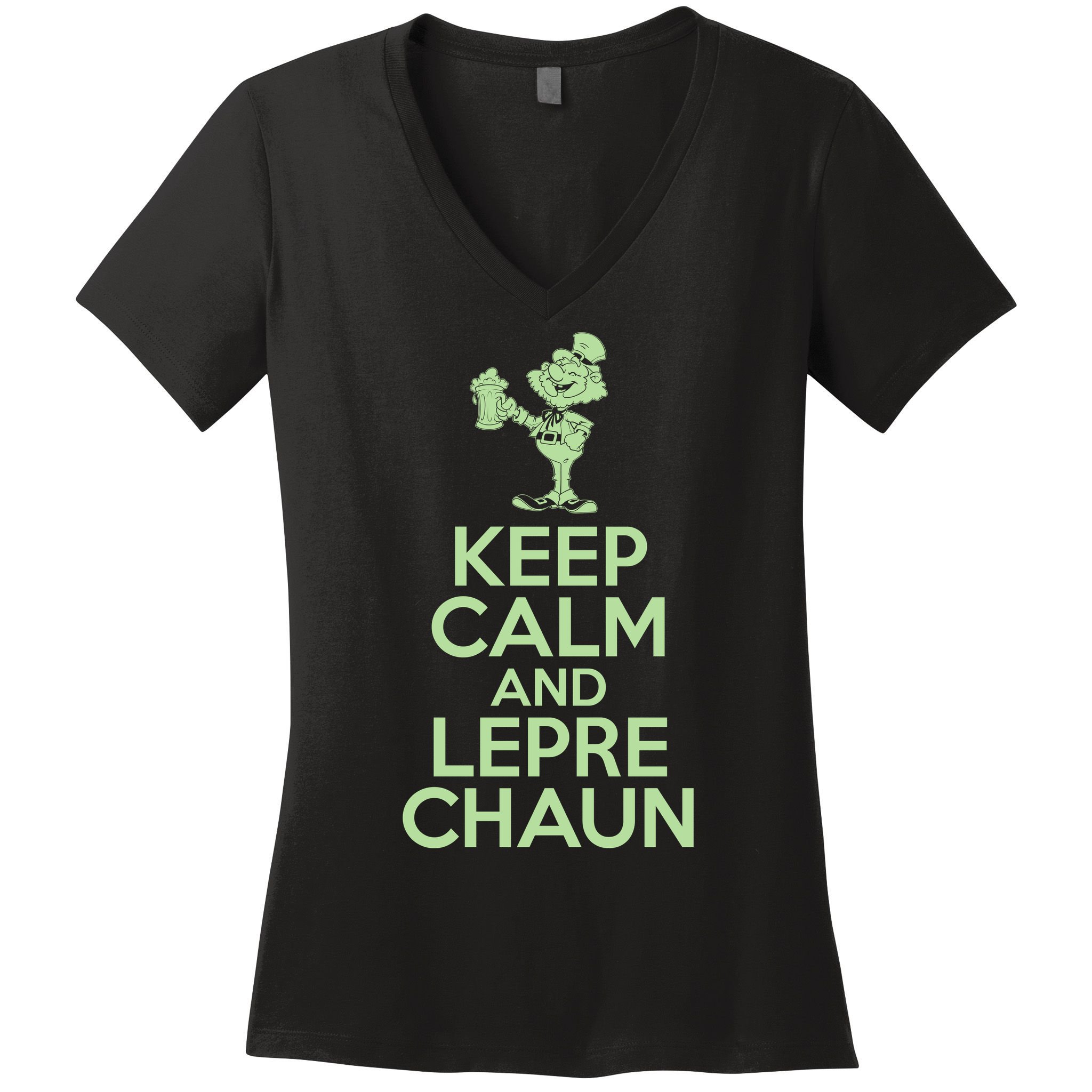 St Patrick's Day Keep Calm And Lepre Chaun  Women's V-Neck T-Shirt