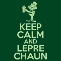 St Patrick's Day Keep Calm And Lepre Chaun  Sweatshirt