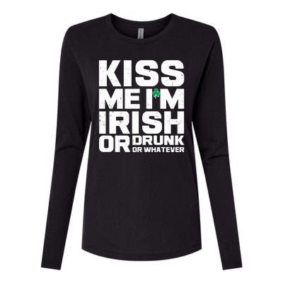 St Patrick's Day Kiss Me I'm Irish Or Drunk Or Whatever Womens Cotton Relaxed Long Sleeve T-Shirt