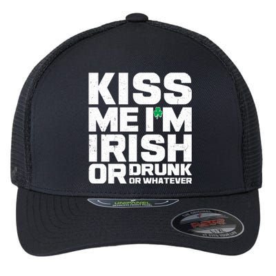 St Patrick's Day Kiss Me I'm Irish Or Drunk Or Whatever Flexfit Unipanel Trucker Cap