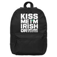 St Patrick's Day Kiss Me I'm Irish Or Drunk Or Whatever 16 in Basic Backpack