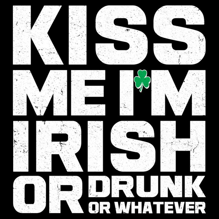 St Patrick's Day Kiss Me I'm Irish Or Drunk Or Whatever 16 in Basic Backpack