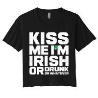 St Patrick's Day Kiss Me I'm Irish Or Drunk Or Whatever Women's Crop Top Tee