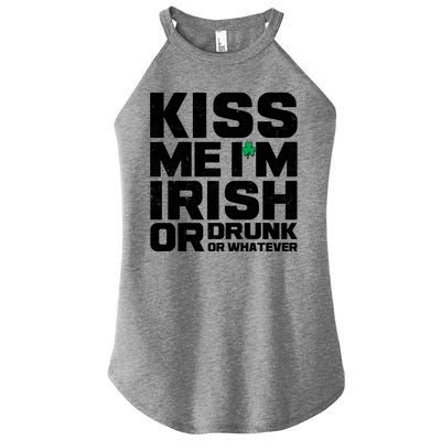 St Patrick's Day Kiss Me I'm Irish Or Drunk Or Whatever Women's Perfect Tri Rocker Tank