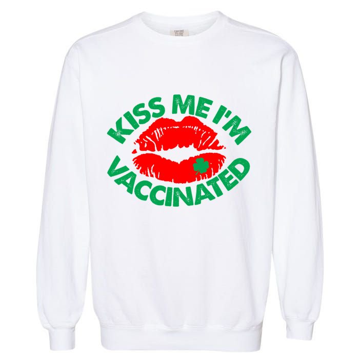 St Patrick's Day Kiss Me I'm Vaccinated Lipstick Shamrock Garment-Dyed Sweatshirt