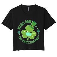 St Patrick's Day Kiss Me I'm Vaccinated Shamrock Women's Crop Top Tee