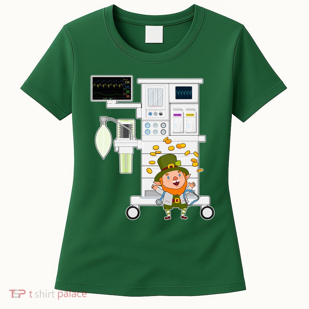St Patrick's Day Leprechaun Anesthesia Machine Womens T-Shirt