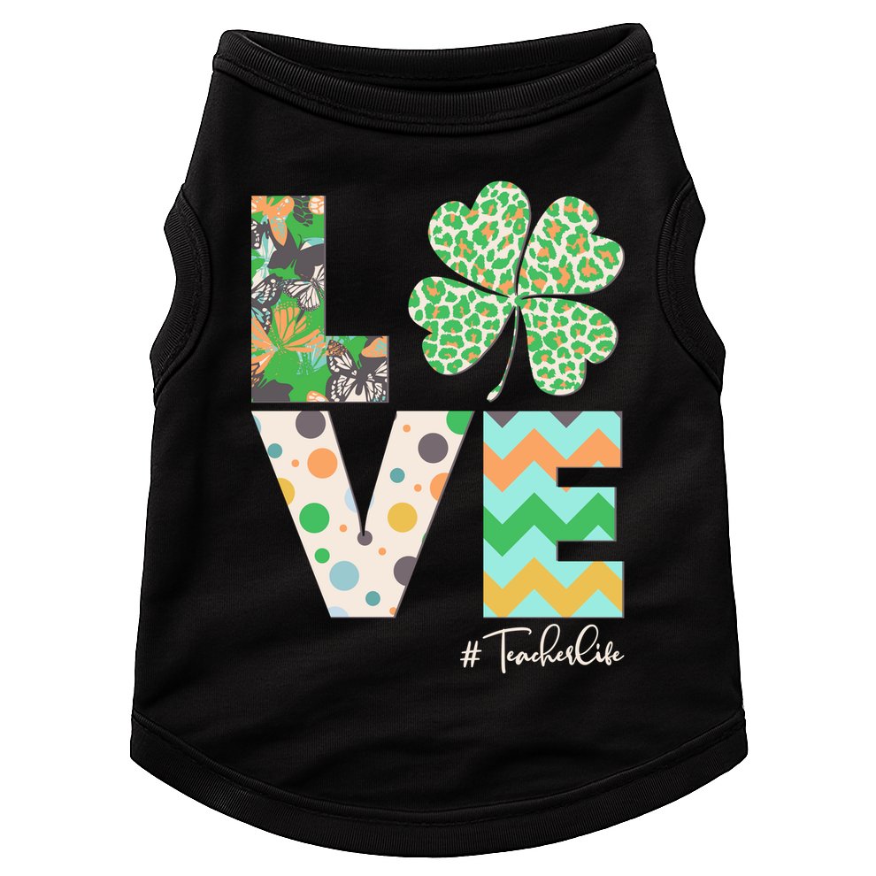 St Patrick's Day Love Teacher Life  Doggie Tank