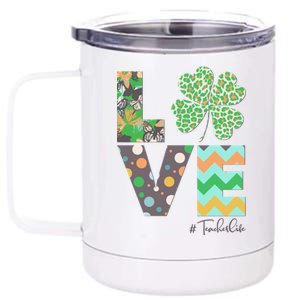 St Patrick's Day Love Teacher Life  12 oz Stainless Steel Tumbler Cup