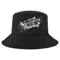 St Patrick's Day Prone To Shenanigans And Malarkey Cool Comfort Performance Bucket Hat