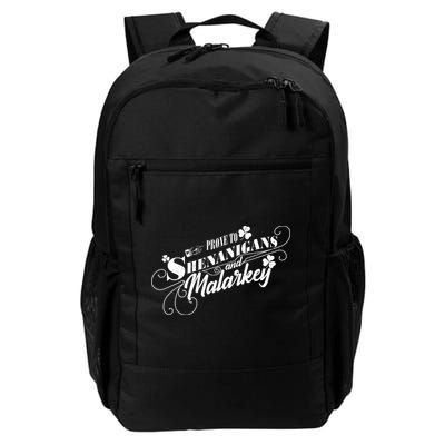 St Patrick's Day Prone To Shenanigans And Malarkey Backpack