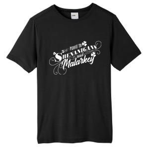 St Patrick's Day Prone To Shenanigans And Malarkey Tall Fusion ChromaSoft Performance T-Shirt