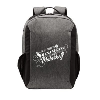 St Patrick's Day Prone To Shenanigans And Malarkey Vector Backpack