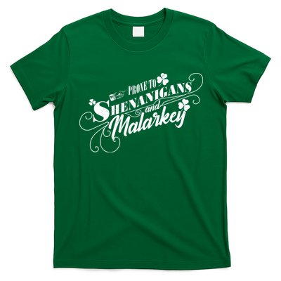 St Patrick's Day Prone To Shenanigans And Malarkey T-Shirt