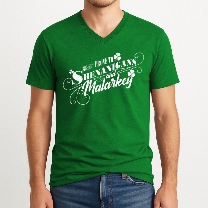 St Patrick's Day Prone To Shenanigans And Malarkey V-Neck T-Shirt