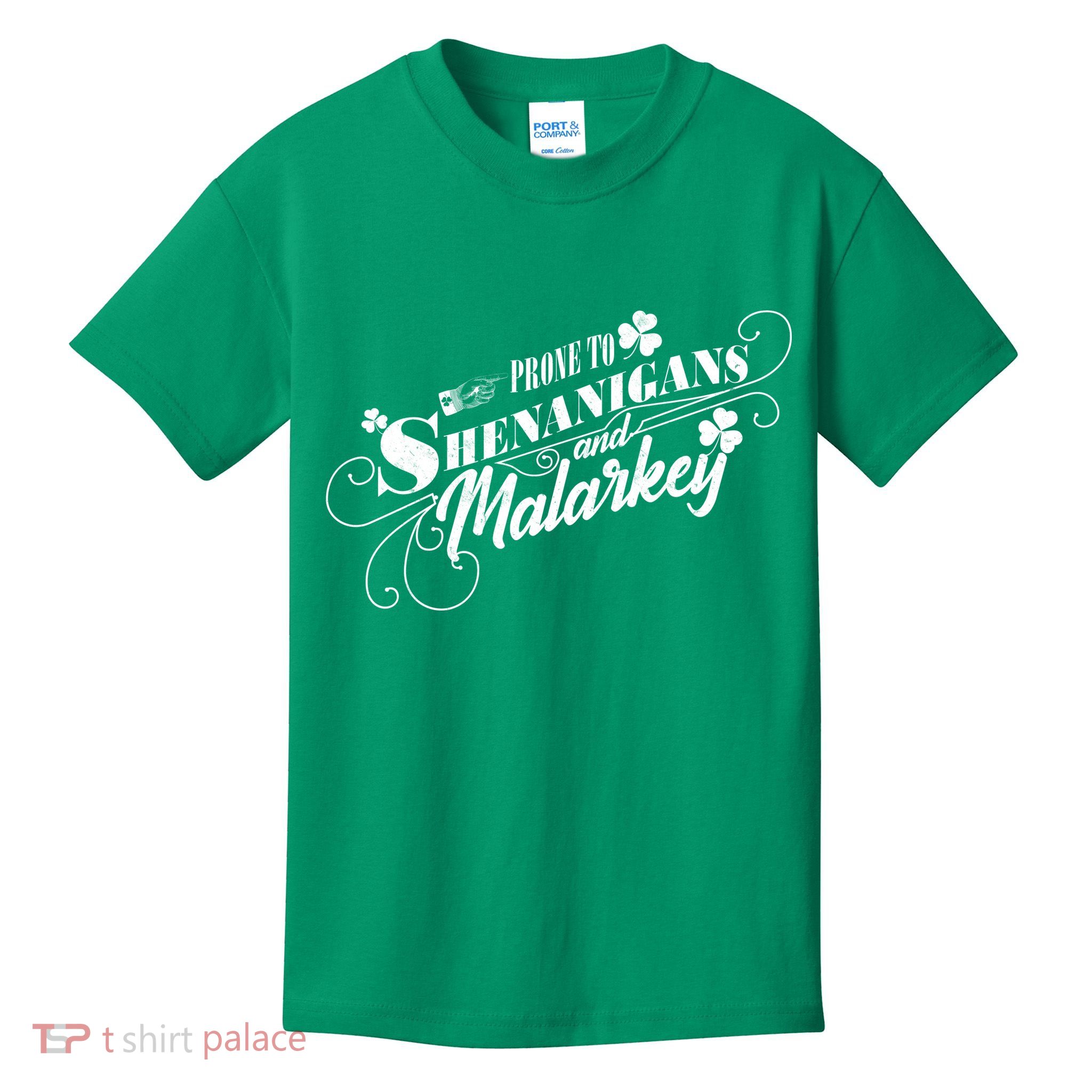 St Patrick's Day Prone To Shenanigans And Malarkey Kids T-Shirt