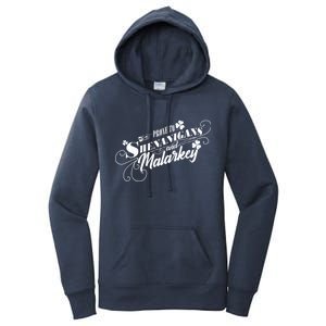 St Patrick's Day Prone To Shenanigans And Malarkey Women's Pullover Hoodie