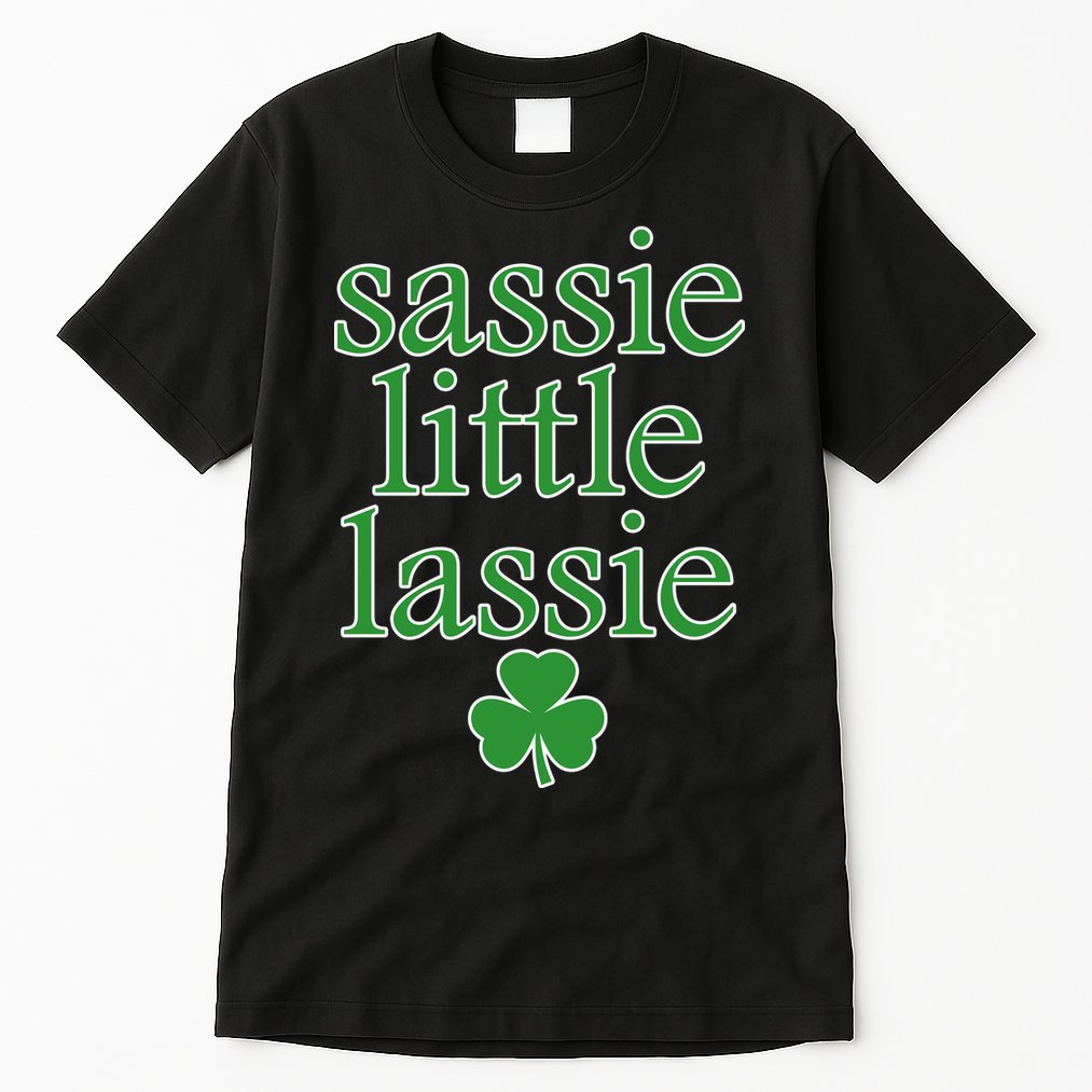 St Patrick's Day Sassie Little Lassie  Tall T-Shirt
