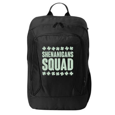 St Patrick's Day Shenanigans Squad Shamrocks Clover City Backpack