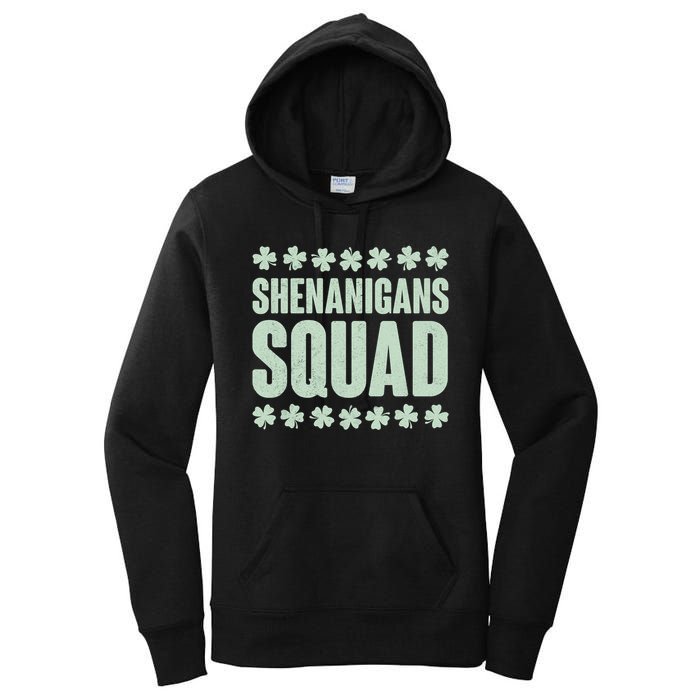 St Patrick's Day Shenanigans Squad Shamrocks Clover Women's Pullover Hoodie