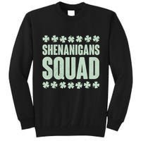 St Patrick's Day Shenanigans Squad Shamrocks Clover Tall Sweatshirt