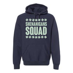 St Patrick's Day Shenanigans Squad Shamrocks Clover Premium Hoodie