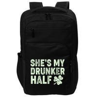 St Patrick's Day She's My Drunker Half Matching Couple's Impact Tech Backpack