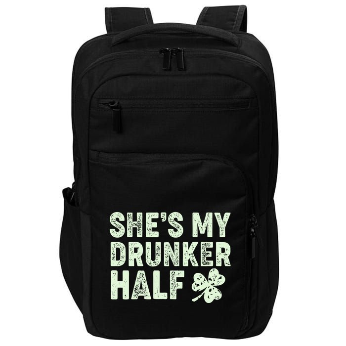 St Patrick's Day She's My Drunker Half Matching Couple's Impact Tech Backpack