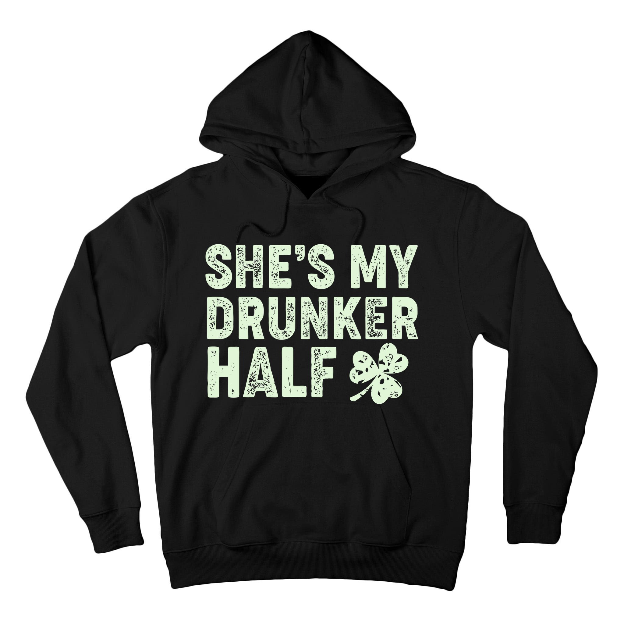 St Patrick's Day She's My Drunker Half Matching Couple's Tall Hoodie