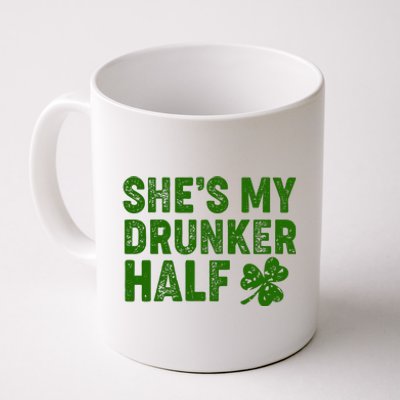 St Patrick's Day She's My Drunker Half Matching Couple's Coffee Mug