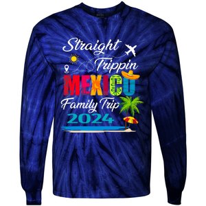 Straight Trippin 2024 Family Vacation Trip Mexico Matching Tie-Dye Long Sleeve Shirt