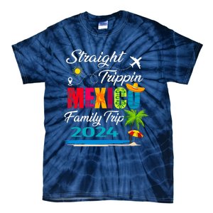 Straight Trippin 2024 Family Vacation Trip Mexico Matching Tie-Dye T-Shirt