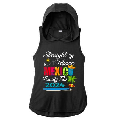 Straight Trippin 2024 Family Vacation Trip Mexico Matching Ladies PosiCharge Tri-Blend Wicking Draft Hoodie Tank