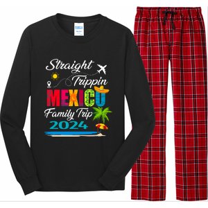 Straight Trippin 2024 Family Vacation Trip Mexico Matching Long Sleeve Pajama Set