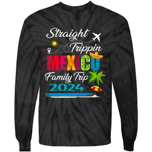 Straight Trippin 2024 Family Vacation Trip Mexico Matching Tie-Dye Long Sleeve Shirt