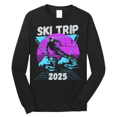 Ski Trip 2025 Long Sleeve Shirt