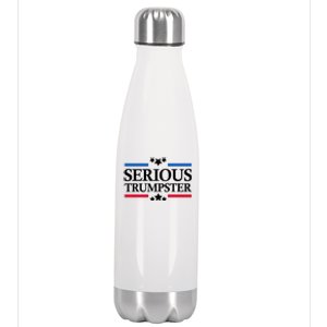 Serious Trumpster 2024 Pro Donald Trump Stainless Steel Insulated Water Bottle