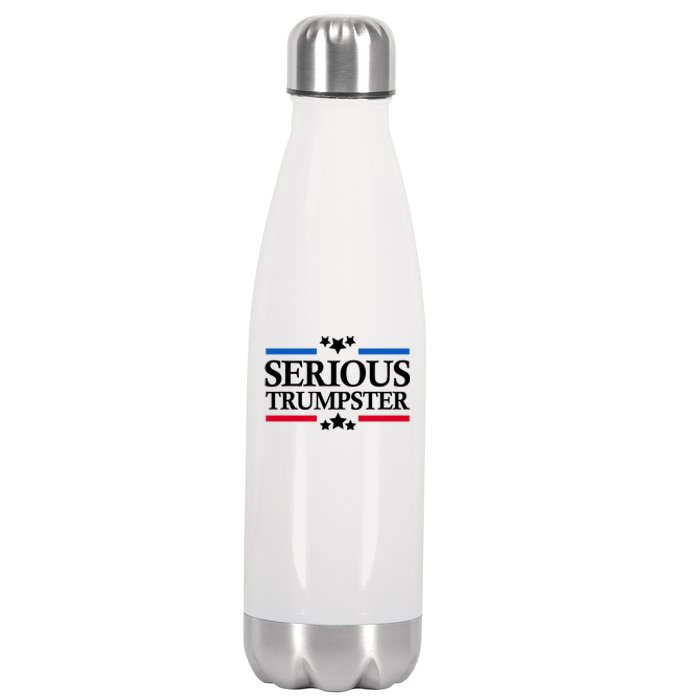 Serious Trumpster 2024 Pro Donald Trump Stainless Steel Insulated Water Bottle