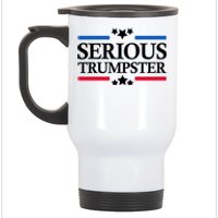 Serious Trumpster 2024 Pro Donald Trump Stainless Steel Travel Mug