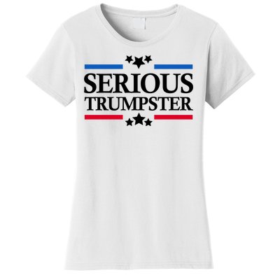 Serious Trumpster 2024 Pro Donald Trump Women's T-Shirt