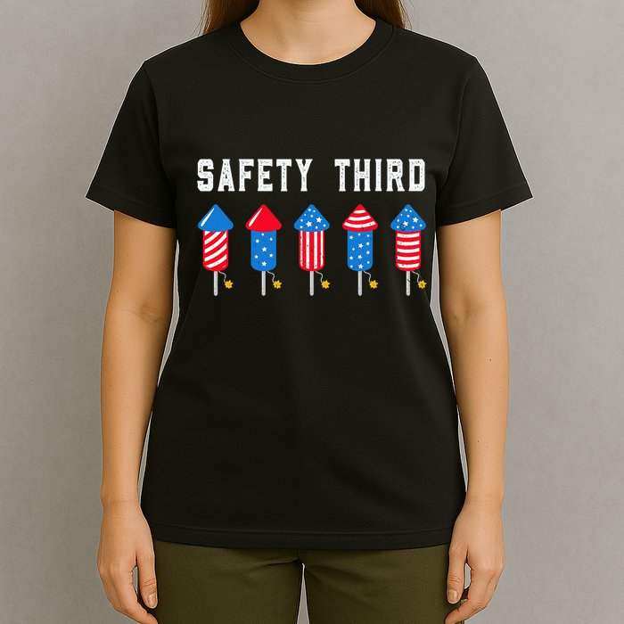 Safety Third 4th Of July Fireworks T-Shirt