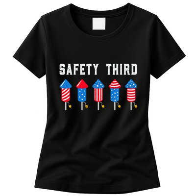 Safety Third 4th Of July Fireworks Womens T-Shirt