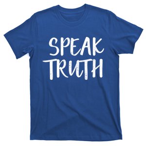 Speak Truth #5 Gift T-Shirt