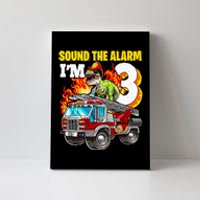 Sound the Alarm I'm 3 Dinosaur Firefighter 3rd Birthday Canvas