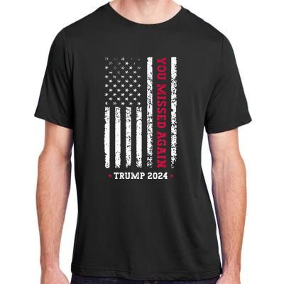 Second Trump Assassination Attempt You Missed Again Trump Adult ChromaSoft Performance T-Shirt