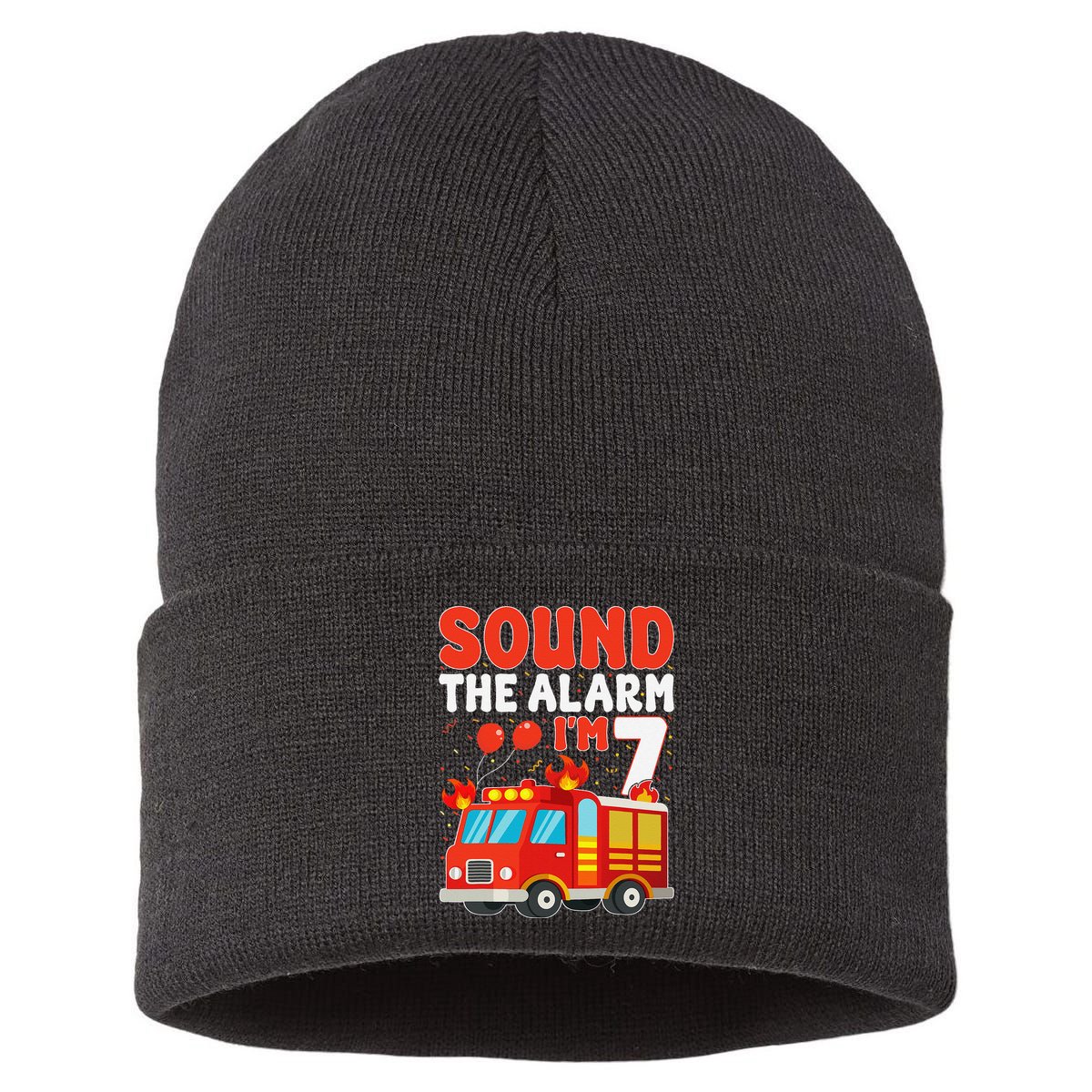 Sound The Alarm IM 7 Fire Truck Firefighter 7th Birthday Sustainable Knit Beanie